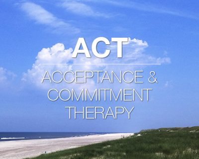 ACT – Acceptance & Commitment Therapy